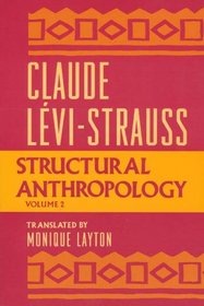 Structural Anthropology, Volume 2 (Structural Anthropology)