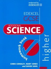 Edexcel Gcse Additional Science Higher Homework Book (Edexcel Gcse Science)