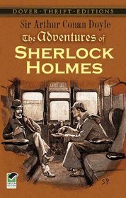 The Adventures of Sherlock Holmes (Dover Thrift Editions)