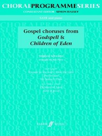 Godspell and Children of Eden Choruses (Choral Programme Series)