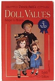 Doll Values Antique to Modern