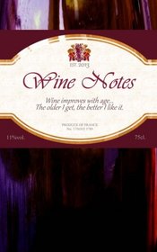 Wine Notes: Gift / Gifts for Wine Lovers ( Notebook ) (Food Gifts)