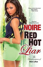 Red Hot Liar (Misadventures of Mink LaRue)