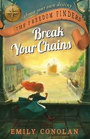 Break Your Chains (The Freedom Finders)