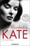 Recordando A Kate/ Recalling to Kate (Best Sellers) (Spanish Edition)