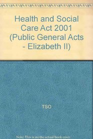 Health and Social Care Act 2001 (Public General Acts - Elizabeth II)