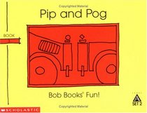 Pip and Pog (Bob books)