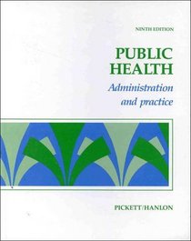 Public Health: Administration and Practice