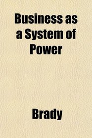 Business as a System of Power