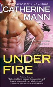 Under Fire (Elite Force, Bk 3)