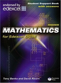 Higher Mathematics for Edexcel GCSE: Linear: Student Support Book (with Answers)