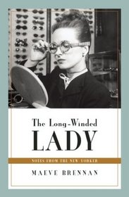 The Long-Winded Lady: Notes from The New Yorker