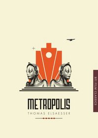 Metropolis (Bfi Film Classics)
