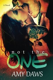 Not The One (London Lovers Volume 4)