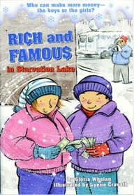 Rich and Famous in Starvation Lake (A Stepping Stone Book(TM))