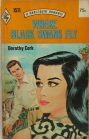 Where Black Swans Fly (Harlequin Romance, No 1511)