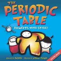 The Periodic Table : Elements with Style!