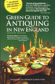 The Green Guide to Antiquing in New England