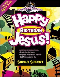 Happy Birthday, Jesus!: Discipleship Junction