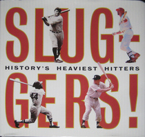 Sluggers! History's Heaviest Hitters