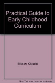 Practical Guide to Early Childhood Curriculum
