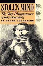 Stolen Mind: The Slow Disappearance of Ray Doernberg