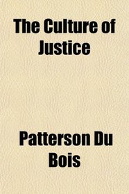 The Culture of Justice