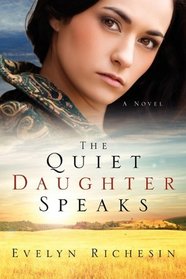 The Quiet Daughter Speaks