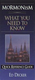 Mormonism: What You Need to Know Quick Reference Guide