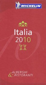 Michelin Guide Italia 2010 (Michelin Red Guide: Italia) (Italian Edition)