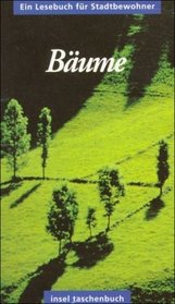Bume. Das Insel- Buch der Bume. Gedichte und Prosa.
