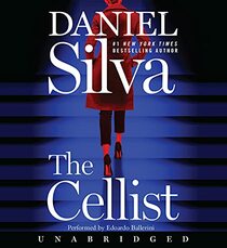 The Cellist CD: A Novel (Gabriel Allon, 21)