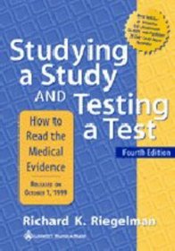 Studying a Study and Testing a Test: How to Read the Health Science Literature