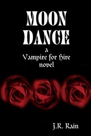 Moon Dance (Vampire for Hire, Bk 1)