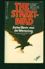 Streetbird (Grijpstra & de Gier, Bk 9)