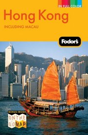 Fodor's Hong Kong, 22nd Edition: Including Macau (Full-Color Gold Guides)