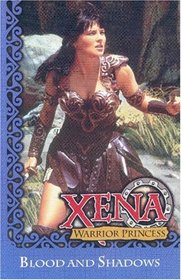 Xena Warrior Princess: Blood and Shadows