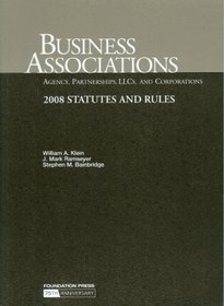 Business Associations-Agency, Partnerships, LLC's and Corporations, 2008 Statutes and Rules