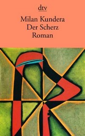 Der Scherz: Roman (German Edition)