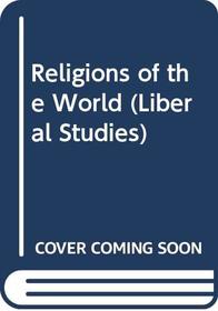 Religions of the World (Liberal Studies)