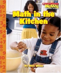 Math in the Kitchen (Scholastic News Nonfiction Readers)