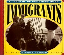 Immigrants: A Library of Congress Book (Library of Congress Classics)