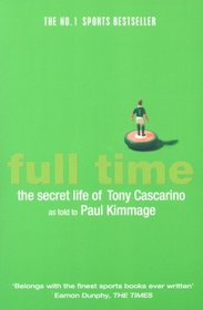 Full Time: The Secret Life of Tony Cascarino