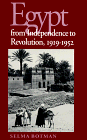 Egypt from Independence to Revolution, 1919-1952 (Contemporary Issues in the Middle East)