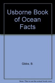 Usborne Book of Ocean Facts (Usborne Facts  Lists)