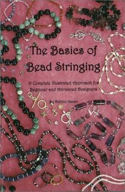 The Basics of Bead Stringing (Beadwork Books)