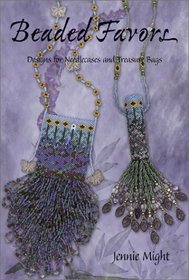 Beaded Favors - Designs for Needlecases and Treasure Bags