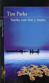 Sueno con rios y mares