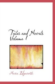 Tales and Novels  Volume I: Moral Tales