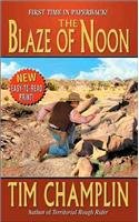 The Blaze of Noon: A Western Story (Thorndike Large Print Western Series)
